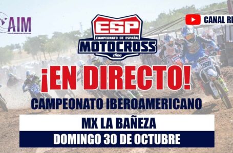 ¡Aquí en directo! Campeonato de España e Iberoamericano de Motocross en La Bañeza 2022