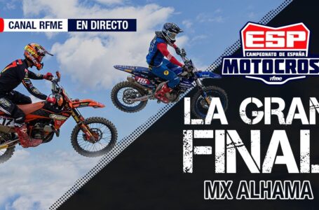 ¡En directo la Gran Final! MX Alhama de Murcia, Campeonato de España de Motocross 2023